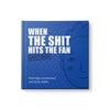 When Sh*t Hits The Fan Book