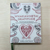 Whakawhetai Gratitude Journal by Hira Nathan