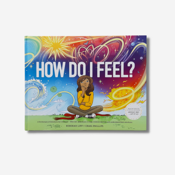 "How Do I Feel?" by Rebekah Lipp & Craig Phillips